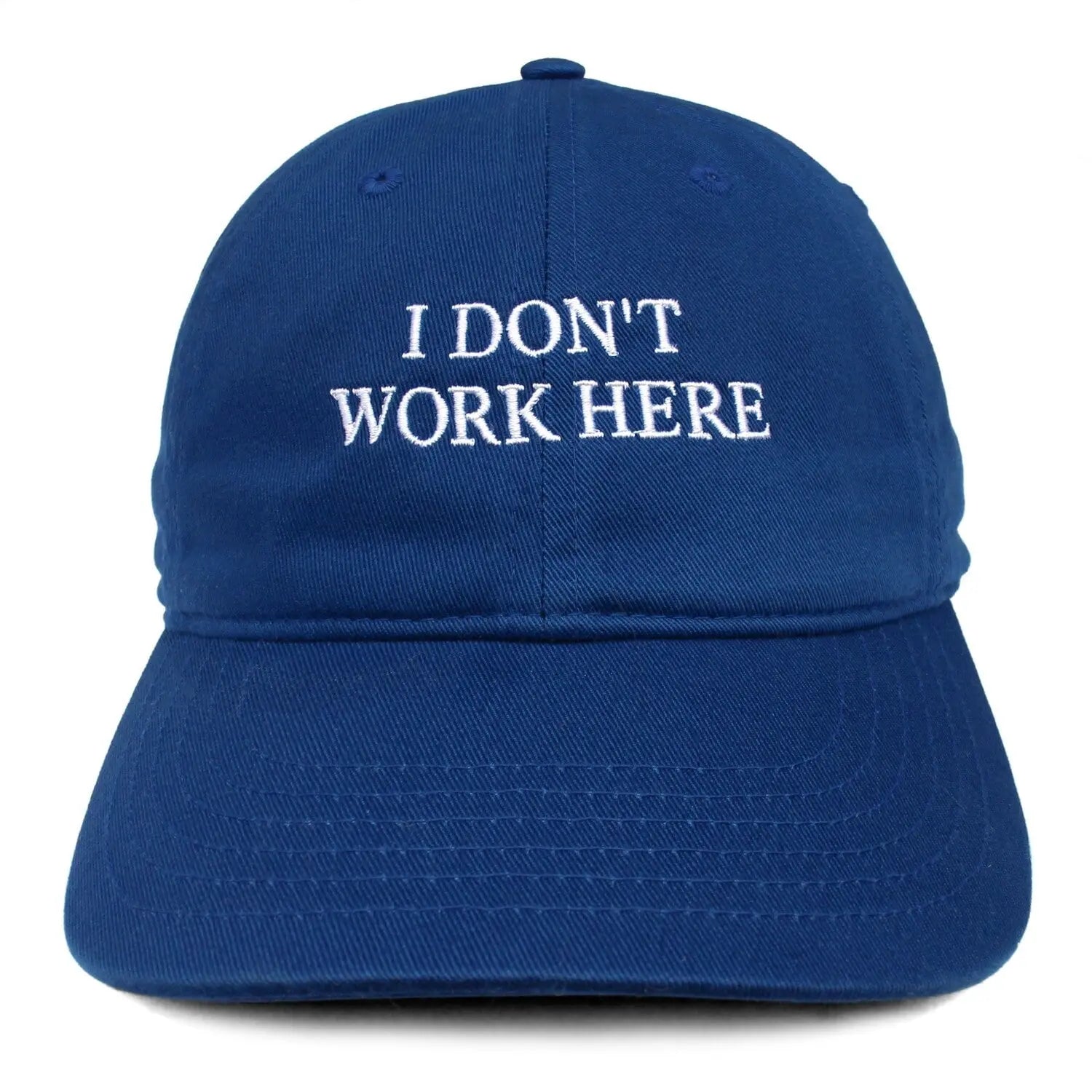 IDEA SORRY I DON'T WORK HERE HAT 